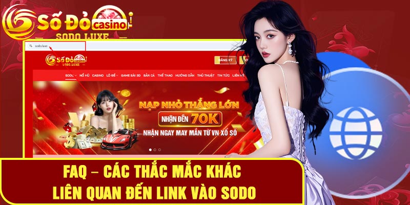 FAQ – Các thắc mắc khác liên quan đến link vào Sodo