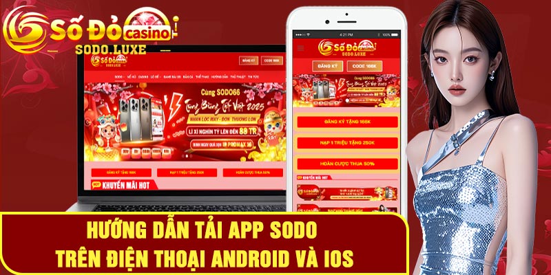 Hướng dẫn tải app Sodo trên điện thoại Android và Ios